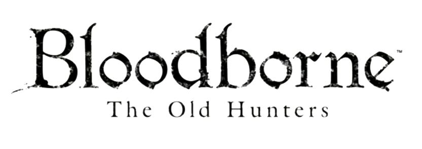 Guía: Bloodborne – The Old Hunters – Lado VG